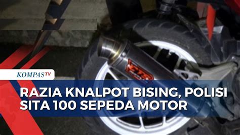 Polisi Gelar Razia Knalpot Bising Di Makassar Ratusan Unit Sepeda Motor