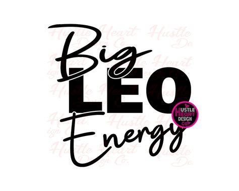 Leo SVG Big Leo Energy Zodiac Svg Horoscope Svg Astrology Etsy