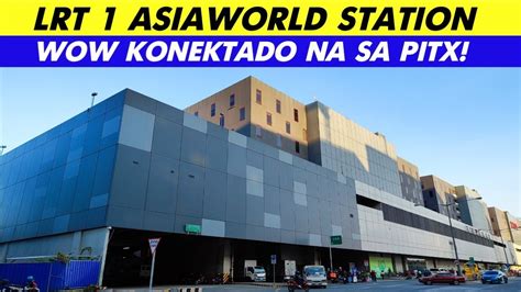 Lrt 1 Asiaworld Station Update Youtube