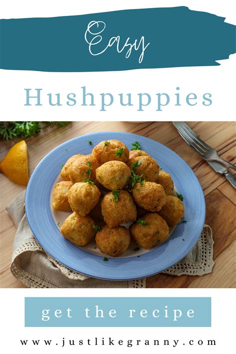 How To Make Hushpuppies Like My Granny Makes Them A Traditional Southern Recipe By Granny Sue