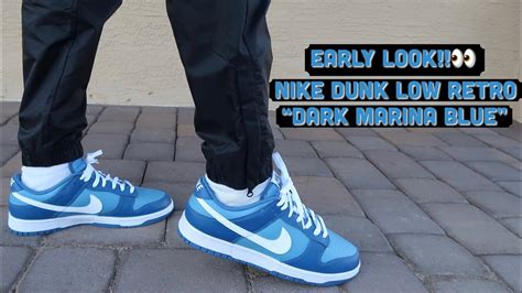 EARLY LOOK 2022 NIKE DUNK LOW RETRO DARK MARINA BLUE UNBOXING