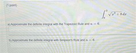 Solved 1 ﻿point∫03x282dxa ﻿approximate The Definite
