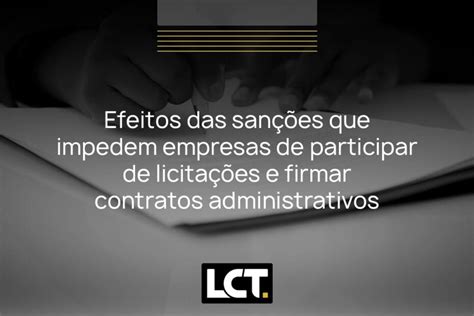 Efeitos Das Sanções Que Impedem Empresas De Participar De Licitações E