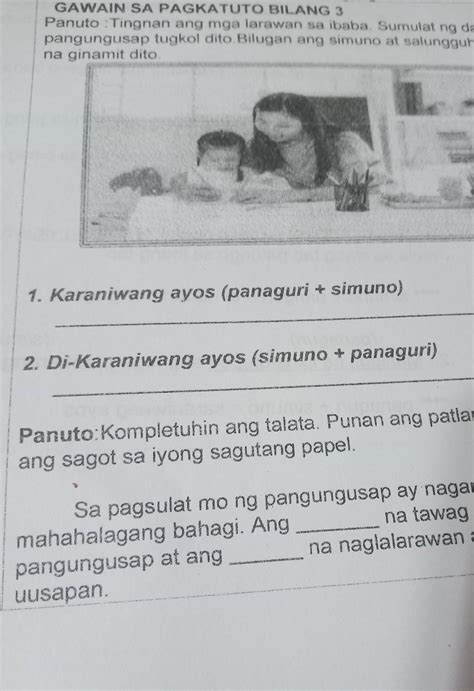 GAWAIN SA PAGKATUTO BILANG 3Panuto Tingnan Ang Mga Larawan Sa Ibaba