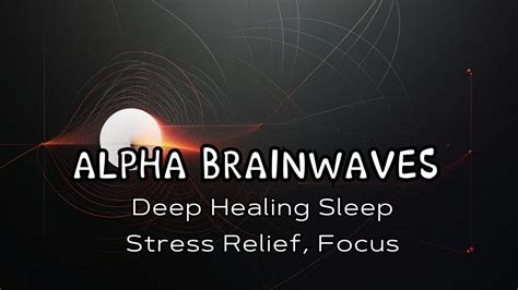 SLEEP Deep Healing With Low Frequency Alpha Waves Sleep Music