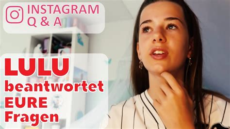 Instagram Q A XXL LULU Beantwortet EURE Fragen Luluundleon Fragen