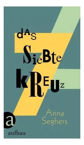 Das Siebte Kreuz Anna Seghers Cuotas sin interés