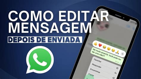 Atualização Como Editar Mensagens Depois De Enviadas No Whatsapp Youtube