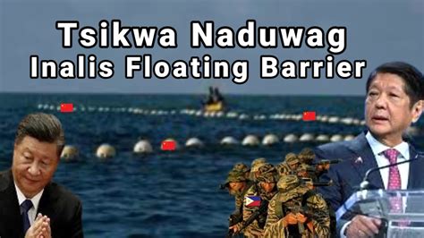 Pilipinas Inalis Floating Barrier Ng China YouTube