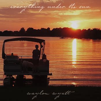 Waylon Wyatt Everything Under The Sun Single In High Resolution