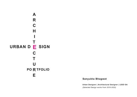Architecture+Urban Design Portfolio_Sanyukta Bhagwat by Sanyukta