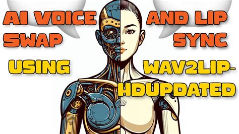 Ai Voice Swap And Lip Sync Using Wav2lip Hq Updated Youtube