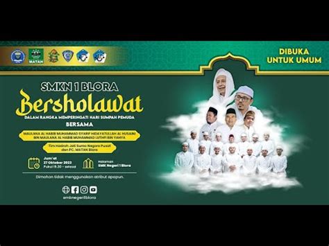 Smkn Blora Bersholawat Bersama Maulana Al Habib Muhammad Syarif