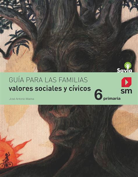 Savia Valores Sociales Y C Vicos Educaci N Primaria Garc A