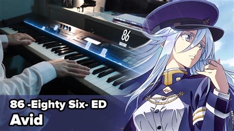 86 Eighty Six Ed 「avid」 Piano Cover／ Sawanohiroyuki[nzk] Mizuki Youtube