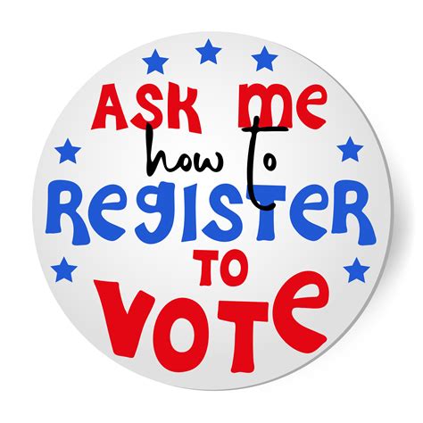 Ask me, how to register to vote. Sticker with hand written quote ...