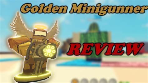 Update Golden Minigunner Tower Defense Simulator Youtube