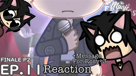 The Music Freaks Ep 11 Reaction Message For Rosyclozy Vtuber