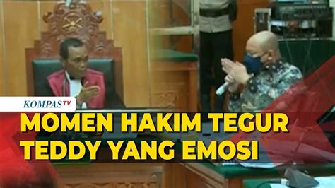 Momen Hakim Tegur Teddy Minahasa Yang Emosi Di Persidangan Youtube