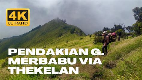 K Pendakian Merbabu Via Thekelan Youtube