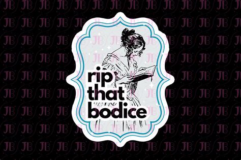 Rip That Bodice Weatherproof Vinyl Sticker Jibblybitz