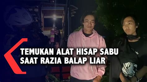 Polisi Temukan Alat Hisap Sabu Saat Razia Balap Liar YouTube