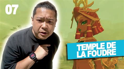 ZELDA TOTK TEMPLE DE LA FOUDRE 07 LET S GO Seb YouTube