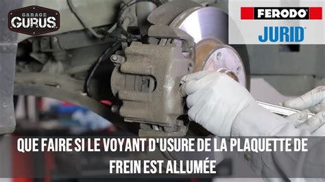 Que Faire Si Le Voyant D Usure De La Plaquette De Frein Est Allum E