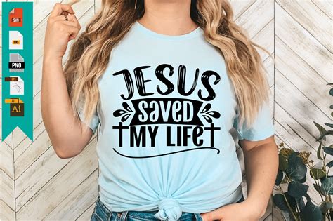 Jesus Saved My Life Graphic By Kohinur Creative Fabrica