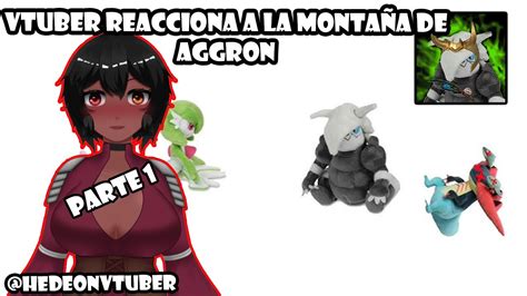 Ikali Reacciona A La Monta A De Aggron Youtube