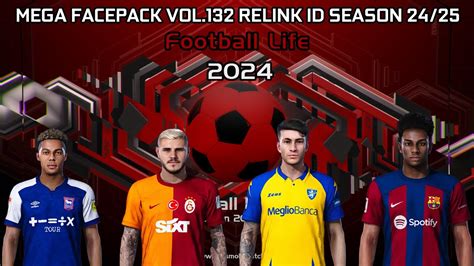 Mega Facepack Vol132 Relink Id Season 2425 Football Life 2024 Youtube