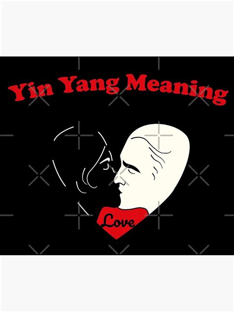 Yin Yang Meaning Love Poster By Bob N Hope Redbubble