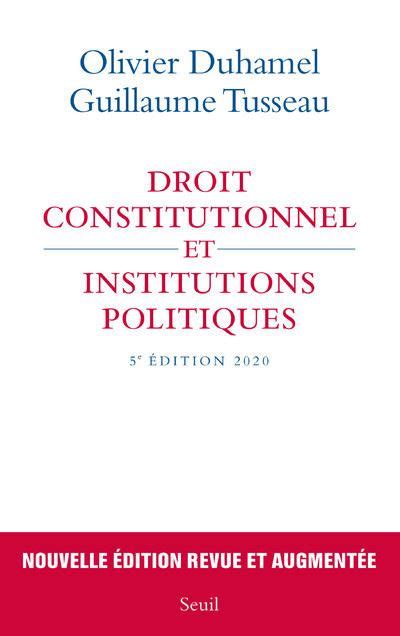 Droit Constitutionnel Et Institutions Politiques E Dition