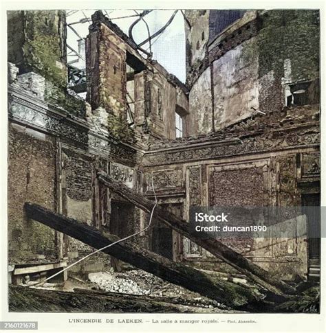 Belgian History Damaged To The Palace Of Laeken Brussels Belgium Caused ...