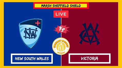 Live New South Wales Vs Victoria Day Marsh Sheffield Shield