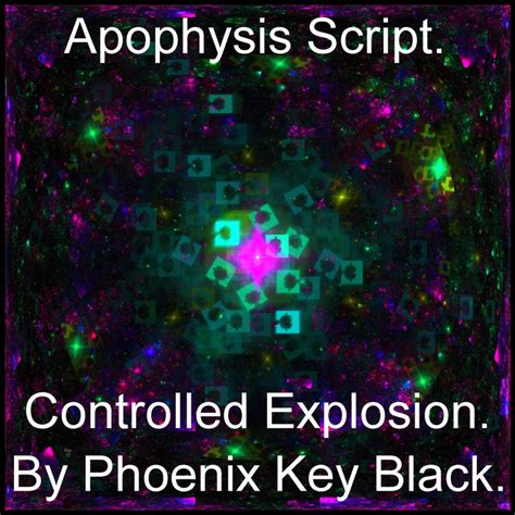 Controlled Explosion Script by phoenixkeyblack on DeviantArt