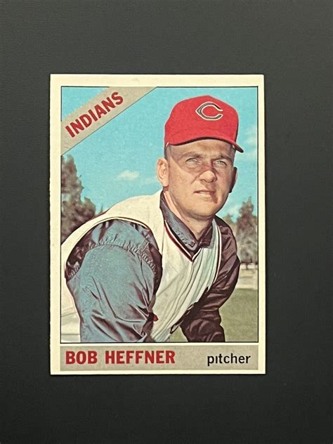 1966 Topps Bob Heffner 432 Nm Mt Cleveland Indians Ebay