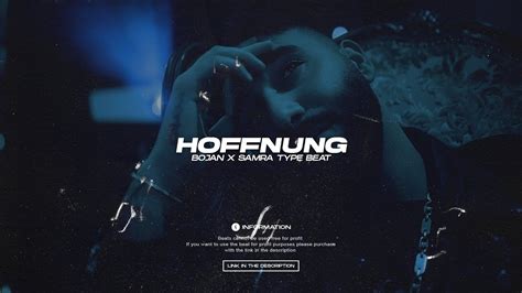 BOJAN X SAMRA Type Beat HOFFNUNG Prod Summa X Yeyzo YouTube