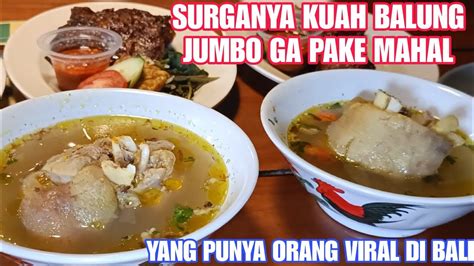 SURGANYA KUAH BALUNG JUMBO GA PAKE MAHAL YouTube