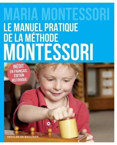 La Pédagogie Montessori Répond à La Soif Intellectuelle De Lenfant