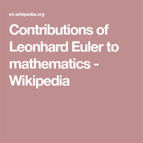 Contributions Of Leonhard Euler To Mathematics Wikipedia Leonhard