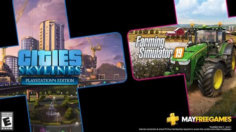 Farming Simulator E Cities Skylines S O Jogos Gr Tis Da Ps Plus De Maio