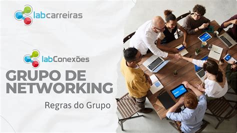 Grupo de Networking Lab Carreiras: Regras do Grupo - YouTube