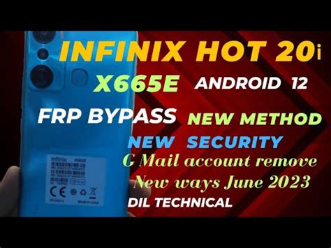 Infinix X665E Frp Bypass Infinix Hot 20i X665e Frp Bypass Android 12