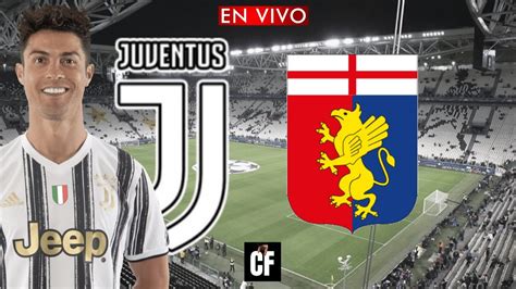 JUVENTUS Vs GENOA EN VIVO SERIE A YouTube