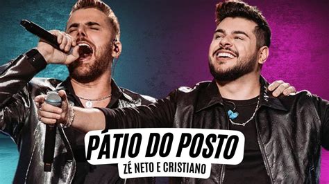 P Tio Do Posto Z Neto E Cristiano Letra Z Neto E Cristiano