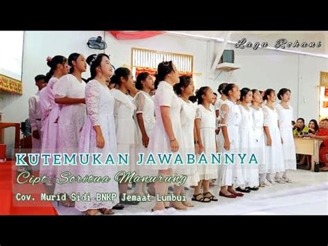 LAGU ROHANI KUTEMUKAN JAWABANNYA Cipt Soritua Manurung YouTube