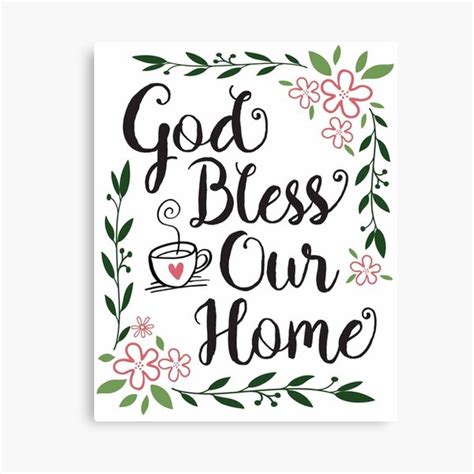 "God Bless Our Home" Canvas Print by Trusting4Peace | Redbubble