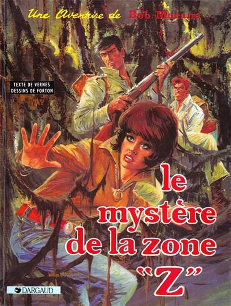 Myst Re De La Zone Z Le Par Henri Vernes G Rald Forton Et