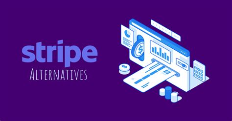 Stripe Best Payment Gateway 10 Alternatives For Your Business